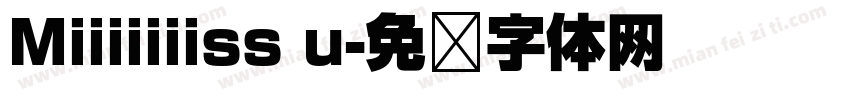 Miiiiiiiss u字体转换